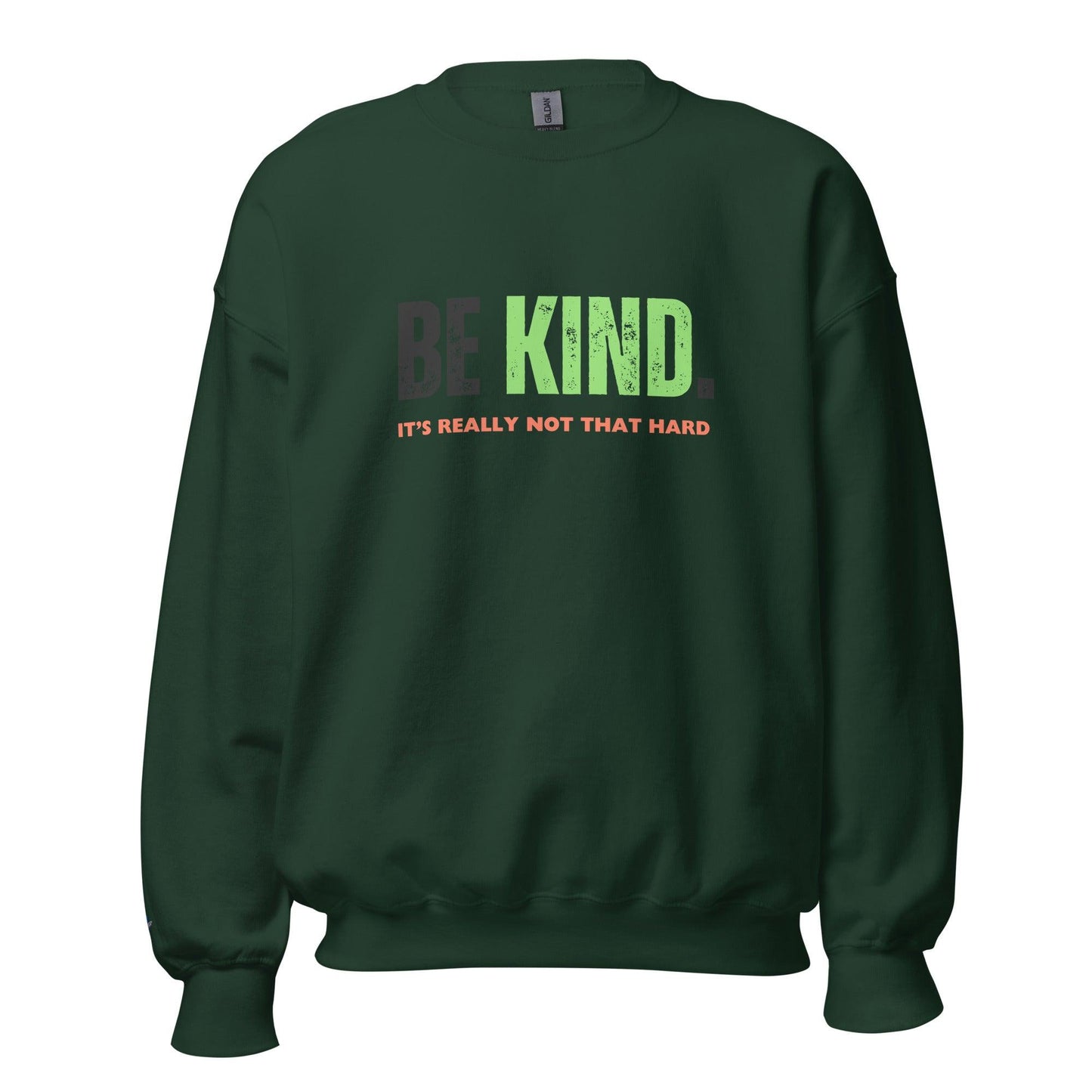 Unisex Sweatshirt "Be Kind"