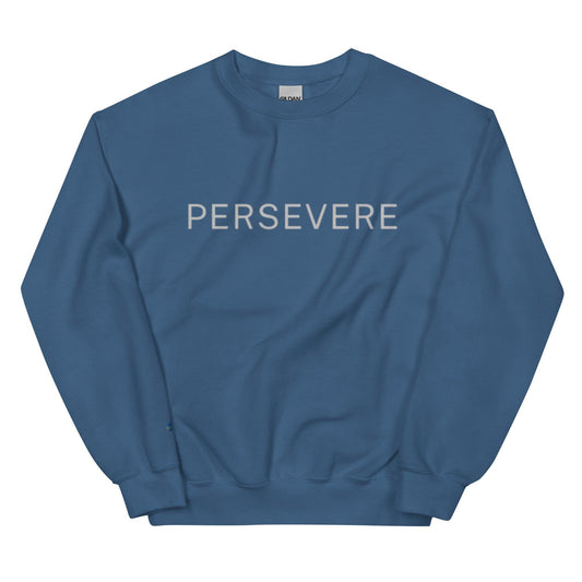 Unisex Sweatshirt "PERSEVERE"