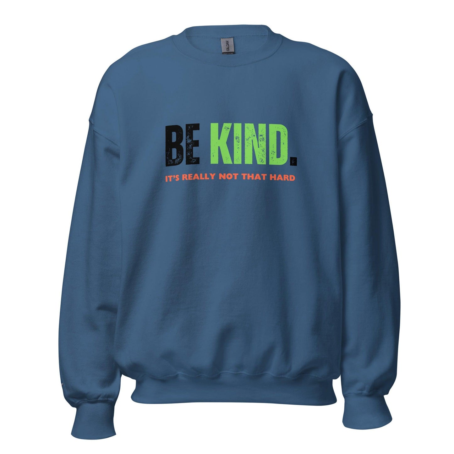 Unisex Sweatshirt "Be Kind"