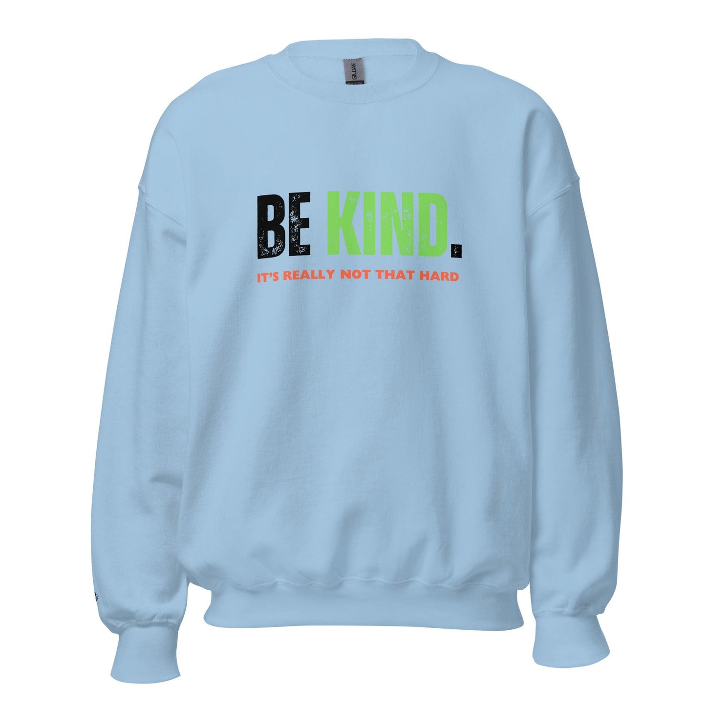 Unisex Sweatshirt "Be Kind"