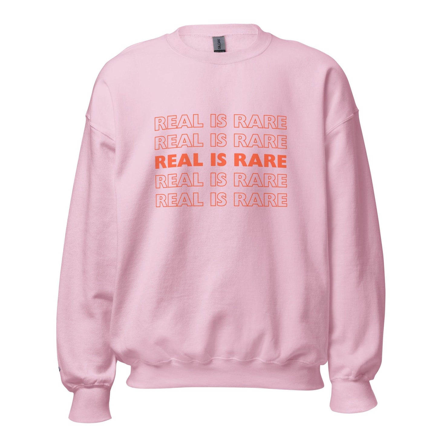 Unisex Sweatshirt "Real is Rare"