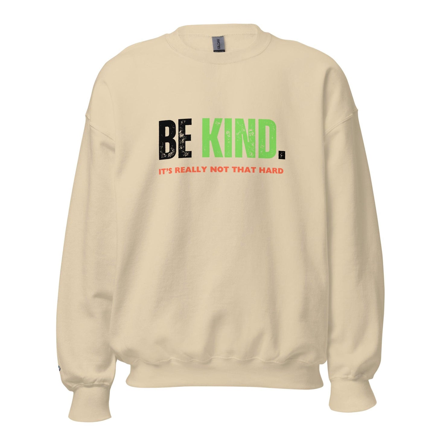 Unisex Sweatshirt "Be Kind"