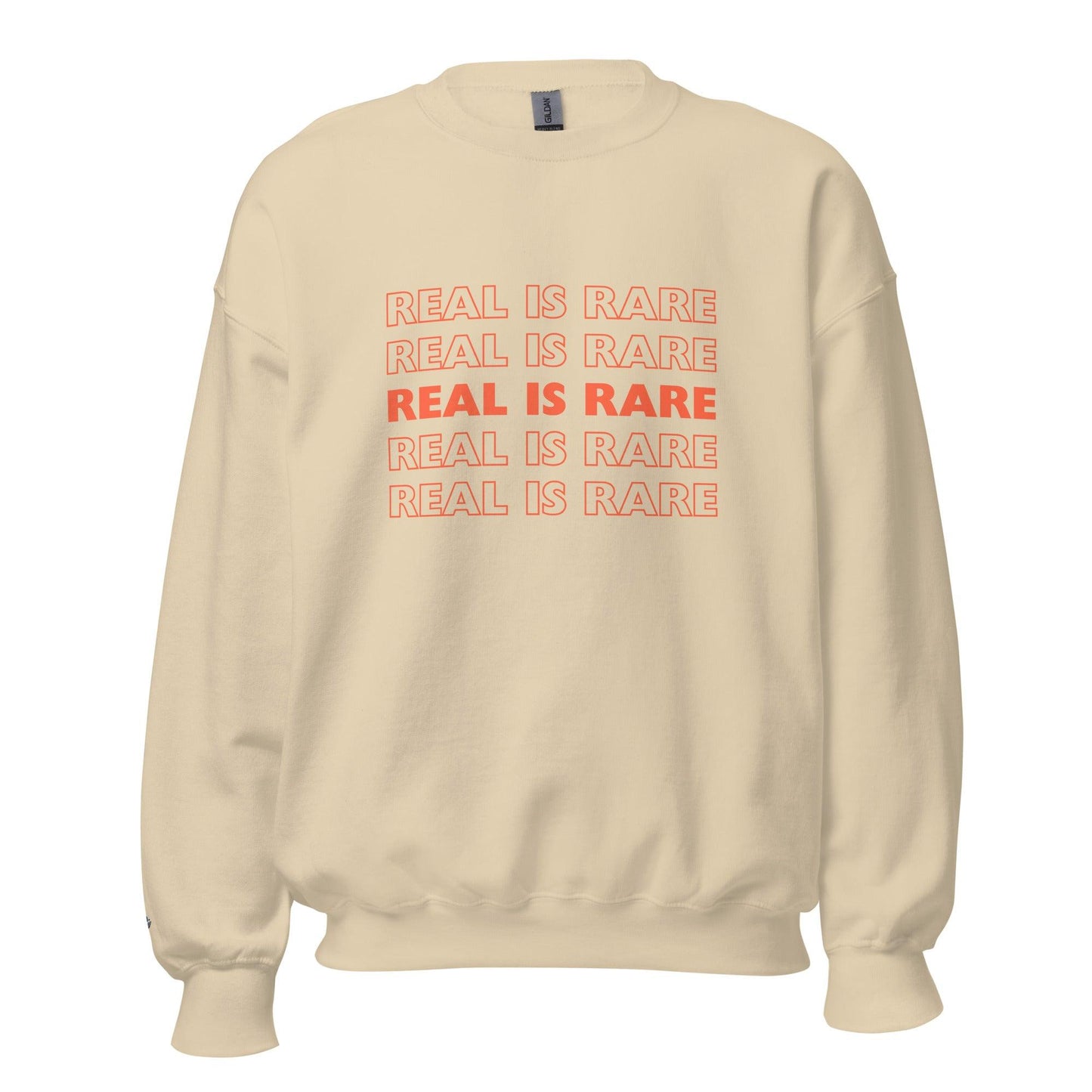 Unisex Sweatshirt "Real is Rare"