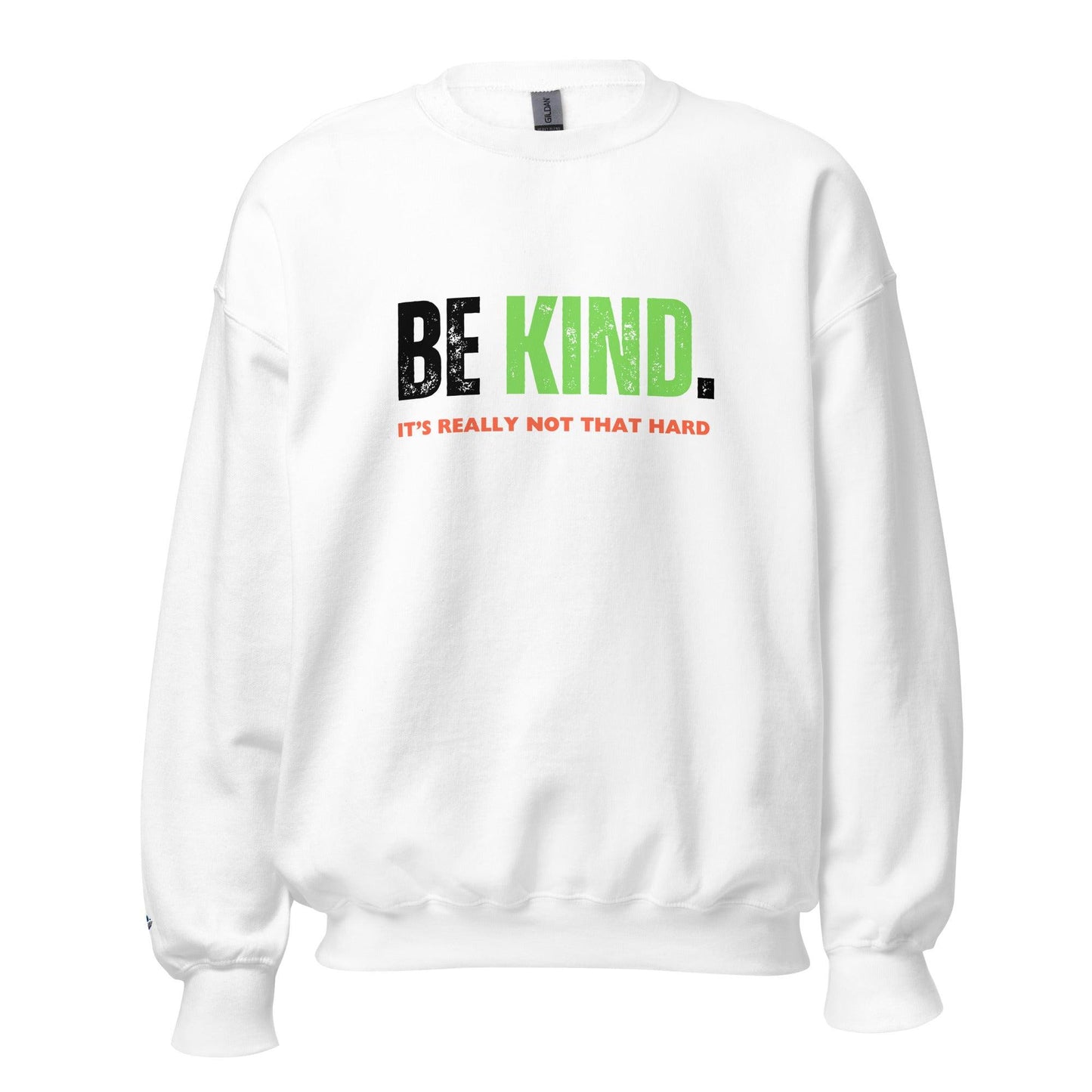 Unisex Sweatshirt "Be Kind"