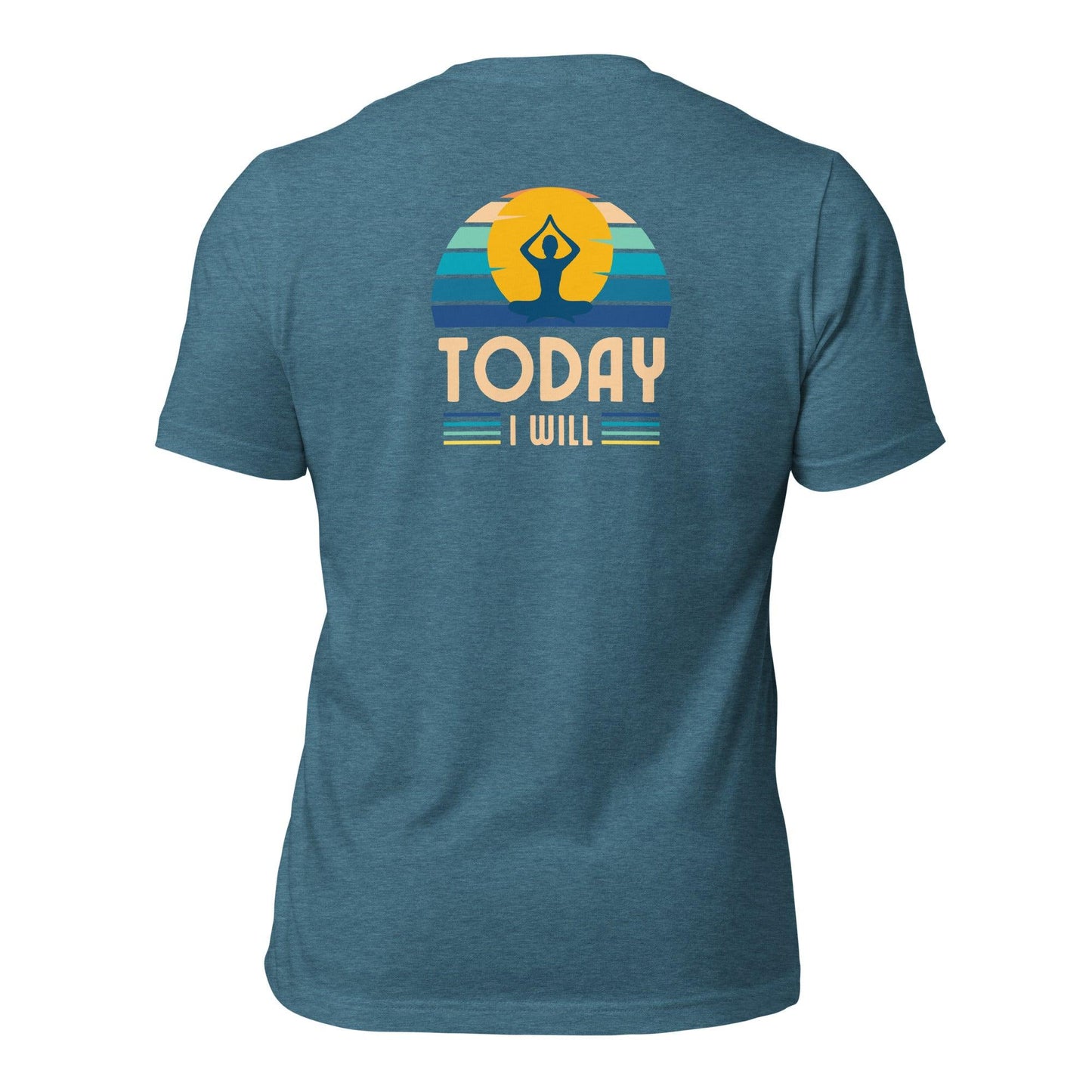 Unisex t-shirt "I will do it Today"