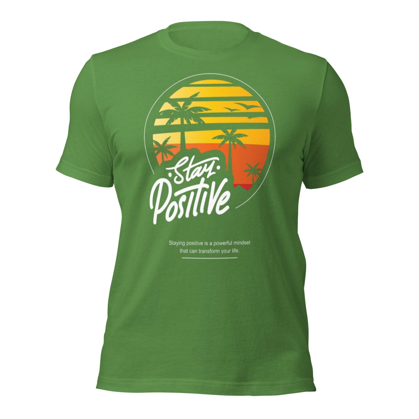 Unisex t-shirt "Stay Positive"