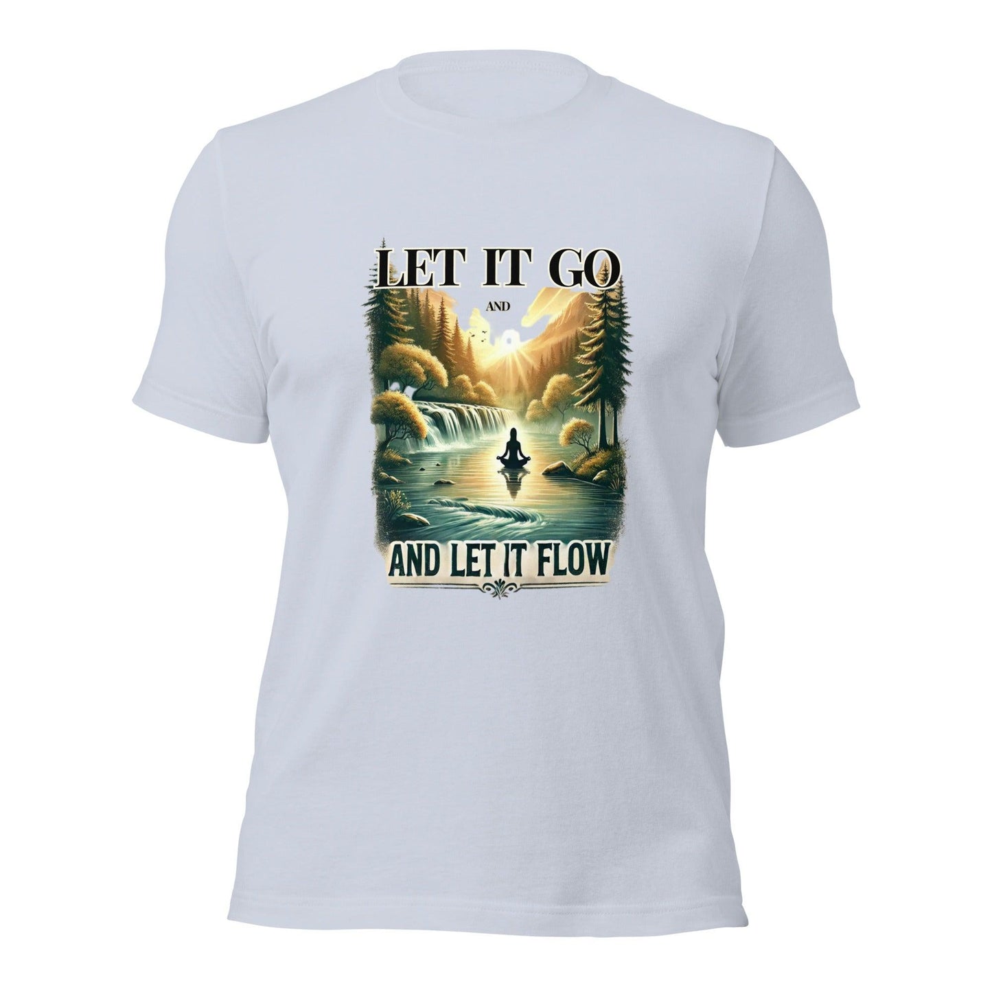 Unisex t-shirt "Let it Go, Let it Flow"