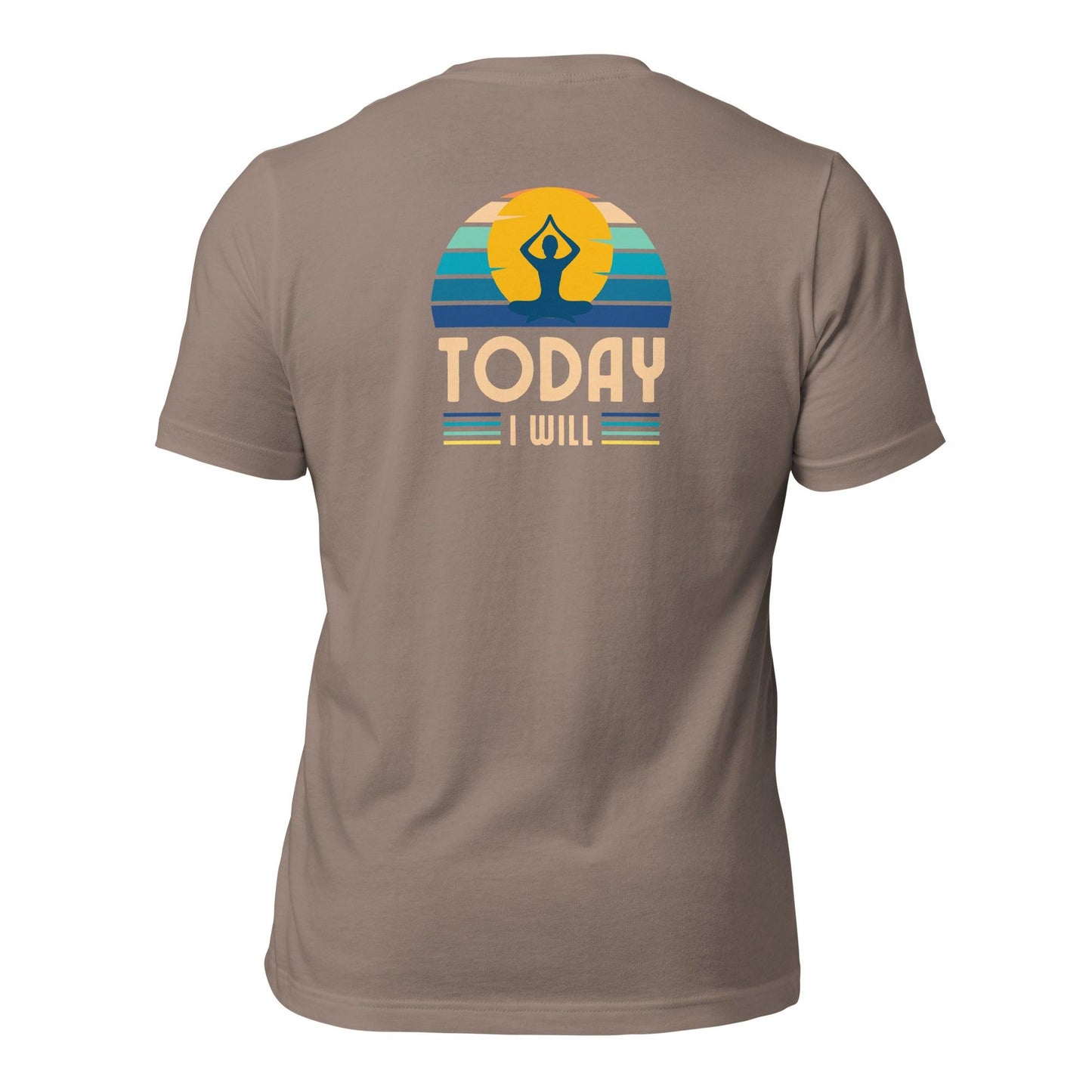 Unisex t-shirt "I will do it Today"