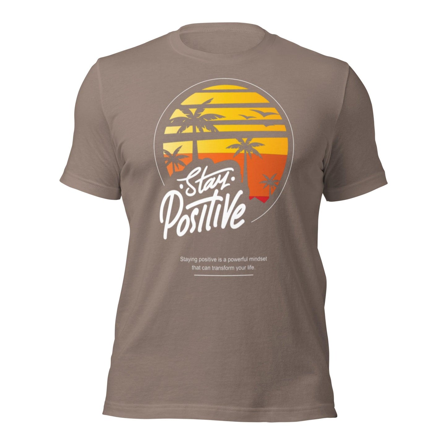 Unisex t-shirt "Stay Positive"