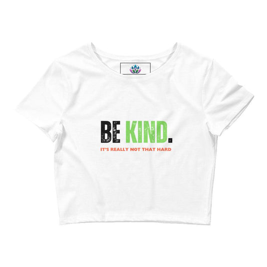 Women’s Crop Tee "Be Kind"