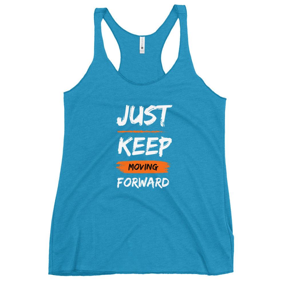 Women's Racerback Tank "Keep Moving Forward"